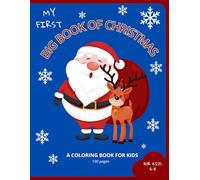 BIG BOOK OF CHRISTMAS: A COLORING BOOK FOR KIDS