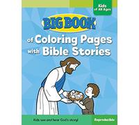 Big Book of Coloring Pages with Bible Stories for Kids of All Ages