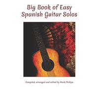 Big Book of Easy Spanish Guitar Solos (Spanish Guitar Solos Collection)