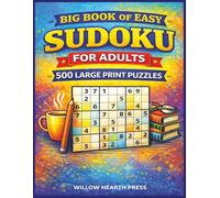 Big Book of Easy Sudoku for Adults: 500 Large Print Puzzles