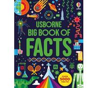 Big Book of Facts: A Journey through Science, History, and Geography, packed with Mind-Expanding Information for a Fun-filled Learning Experience