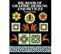 Big Book of Graphic Designs and Devices (Dover Pictorial Archive)