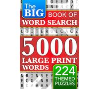 Big Book of Large Print Word Search Puzzles: 5000 Words - 224 Themed Puzzles - For Adults, Seniors, and Teens (Words of Wonder!)