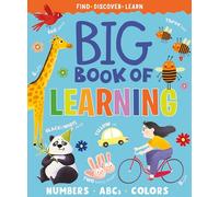Big Book of Learning: Numbers, Abcs, Colors (Find, Discover, Learn)