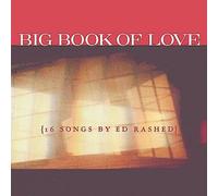 Big Book of Love 16 Songs By Ed Rashed