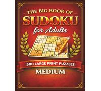 Big Book of Medium Sudoku for Adults: 500 Large Print Puzzles