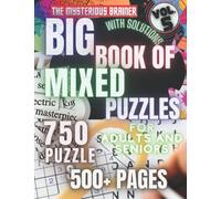 Big Book of Mixed Activity Puzzles for Adults and Seniors, Volume 05: Large Print: 8 Variety Puzzle Book, Sudoku, Addition Boxes, Word Search, Kriss ... Scratchers, Mind Bending Riddles for Adults)