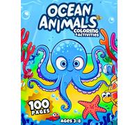 Big Book of Ocean Animals Coloring & Activities for Kids Ages 3-8: A Fun 100-Page Activity Book of Mazes, Dot-to-Dot, Word Searches, I Spy & More - Includes Answer Key