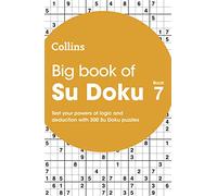 Big Book of Su Doku 7: 300 Su Doku puzzles (Collins Su Doku)
