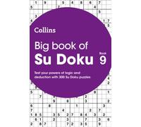 Big Book of Su Doku 9 : 300 Su Doku Puzzles