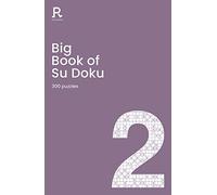 Big Book of Su Doku Book 2: a bumper sudoku book for adults containing 300 puzzles (Richardson Puzzle Books)