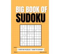Big Book of Sudoku: Hard To Expert