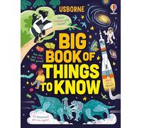 Big Book of Things to Know : A Fact Book for Kids