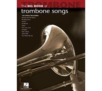 BIG BOOK OF TROMBONE SONGS (Paperback) (9781423426691)