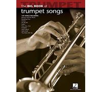 Big Book Of Trumpet Songs (Big Book (Hal Leonard)). Various 9781423426677 New