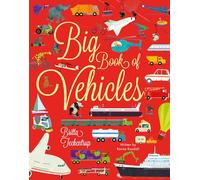 Big Book of Vehicles (Little Explorers Big Facts Books)
