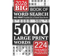 Big Book of Word Search - 5000 Large Print Words: 224 Themed Puzzles for Adults, Seniors and Teens (Words of Wonder!)