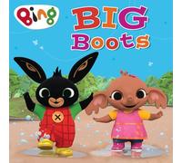 Big Boots: The perfect picture book for children who love jumping in puddles! (Bing)