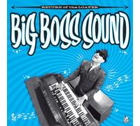 Big Boss Sound - Return of the Loafer (+ Download) [VINYL]