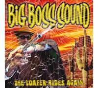 Big Boss Sound - The Loafer Rides Again - Vinyl