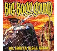 Big Boss Sound - The Loafer Rides Again [VINYL]