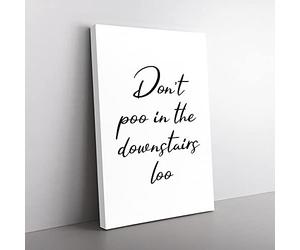 Big Box Art Dont Poo in The Downstairs Loo Typography Canvas Wall Art Print Ready to Hang Picture, 76 x 50 cm (30 x 20 Inch), White, Black