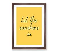 Big Box Art Let The Sunshine in Typography Framed Wall Art Picture Print Ready to Hang, Walnut A2 (62 x 45 cm)