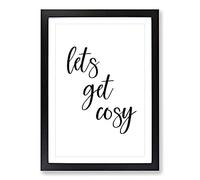 Big Box Art Lets Get Cosy Typography Framed Wall Art Picture Print Ready to Hang, Black A2 (62 x 45 cm)