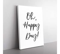 Big Box Art Oh Happy Day Typography Canvas Wall Art Print Ready to Hang Picture, 76 x 50 cm (30 x 20 Inch), White, Black