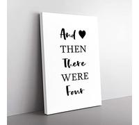 Big Box Art Then There Were Four Typography Canvas Wall Art Print Ready to Hang Picture, 76 x 50 cm (30 x 20 Inch), White, Black