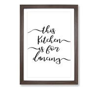 Big Box Art This Kitchen is for Dancing Typography Framed Wall Art Picture Print Ready to Hang, Walnut A2 (62 x 45 cm)