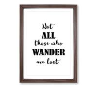 Big Box Art Those Who Wander Typography Framed Wall Art Picture Print Ready to Hang, Walnut A2 (62 x 45 cm)
