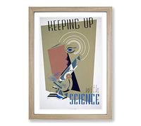 Big Box Art Vintage WPA Poster Keeping up with Science Framed Wall Art Picture Print Ready to Hang, Oak A2 (62 x 45 cm)