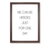 Big Box Art We Can Be Heroes Typography Framed Wall Art Picture Print Ready to Hang, Walnut A2 (62 x 45 cm)