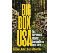 Big Box USA: The Environmental Impact of Americas Biggest Retail Stores (Path to Open)