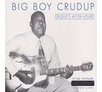 Big Boy Crudup - Crudup's After Hours