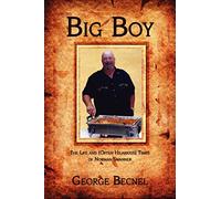 Big Boy: The Life and (Often Hilarious) Times of Norman Swanner