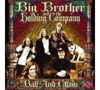 Big Brother And The Holding Company - Ball & Chain
