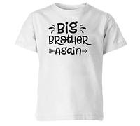 Big Brother Big Sister Again Kids T Shirt Siblings Boys Girls Announcement Tee Big Brother Again 4 Years