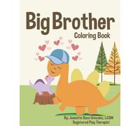 Big Brother Coloring Book: Fun Coloring Pages with Positive Affirmations for Boys Becoming a Big Brother: 40 Coloring Pages to Help Future Big ... a New Baby | Pregnancy Gift | Sibling Gift