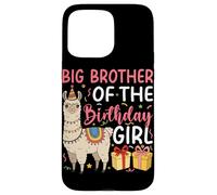 Big Brother of the Birthday Girl Llama Birthday Party Case for iPhone 15 Pro Max