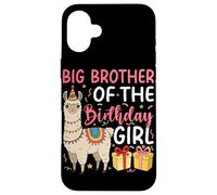 Big Brother of the Birthday Girl Llama Birthday Party Case for iPhone 16 Plus