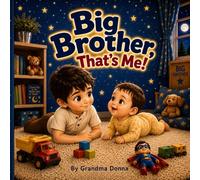 Big Brother, That's Me!
