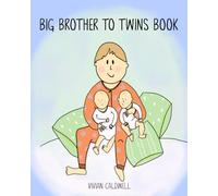 Big Brother To Twins Book (Books About Twins)