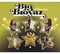 Big Brovaz - It Ain't What You -1/4tr-