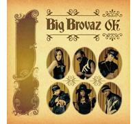 Big Brovaz - Ok [CD 1]