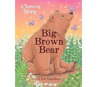 Big Brown Bear: A Sensory Story