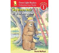 Big Brown Bear/El Gran Oso Pardo: Bilingual English-Spanish