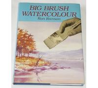 Big Brush Watercolour by Ron Ranson (1989-03-30)