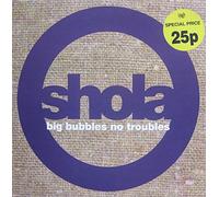 Big Bubbles, No Troubles [2xVinyl] [2x Vinyl Single 12'']